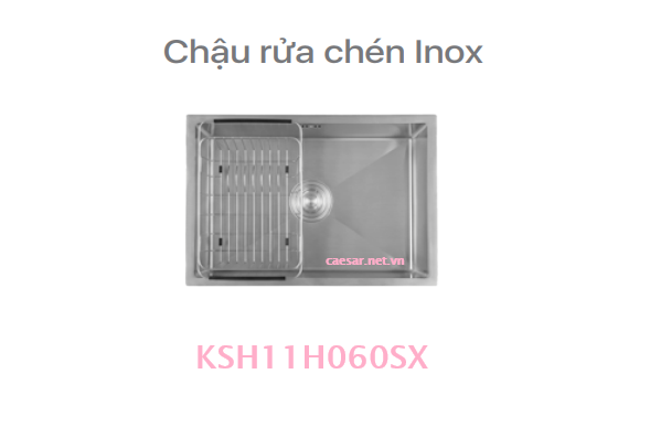 Chậu rửa chén inox - 1 Hộc Âm Viền CAESAR - KSH11H060SX