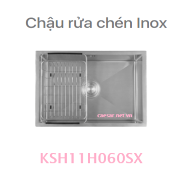 Chậu rửa chén inox - 1 Hộc Âm Viền CAESAR - KSH11H060SX
